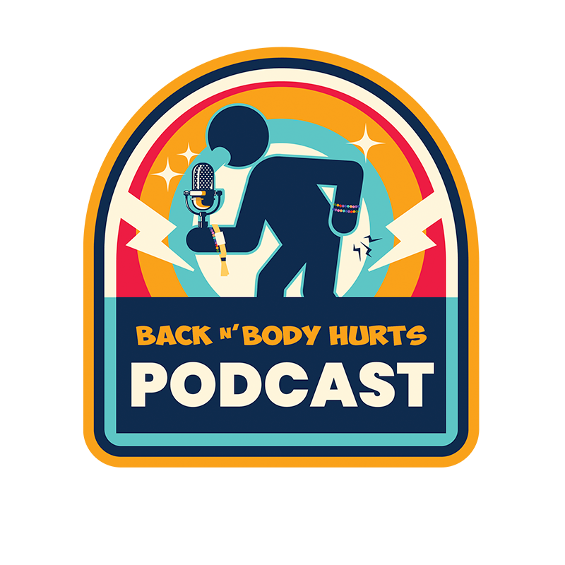 Back n' Body Hurts Podcast